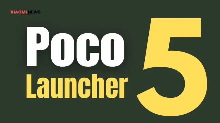 Xiaomi Rolls Out POCO Launcher 5.39 – Here’s What’s New and Why You Should Update Xiaomi Rolls Out POCO Launcher 5.39 – Here’s What’s New and Why You Should Update